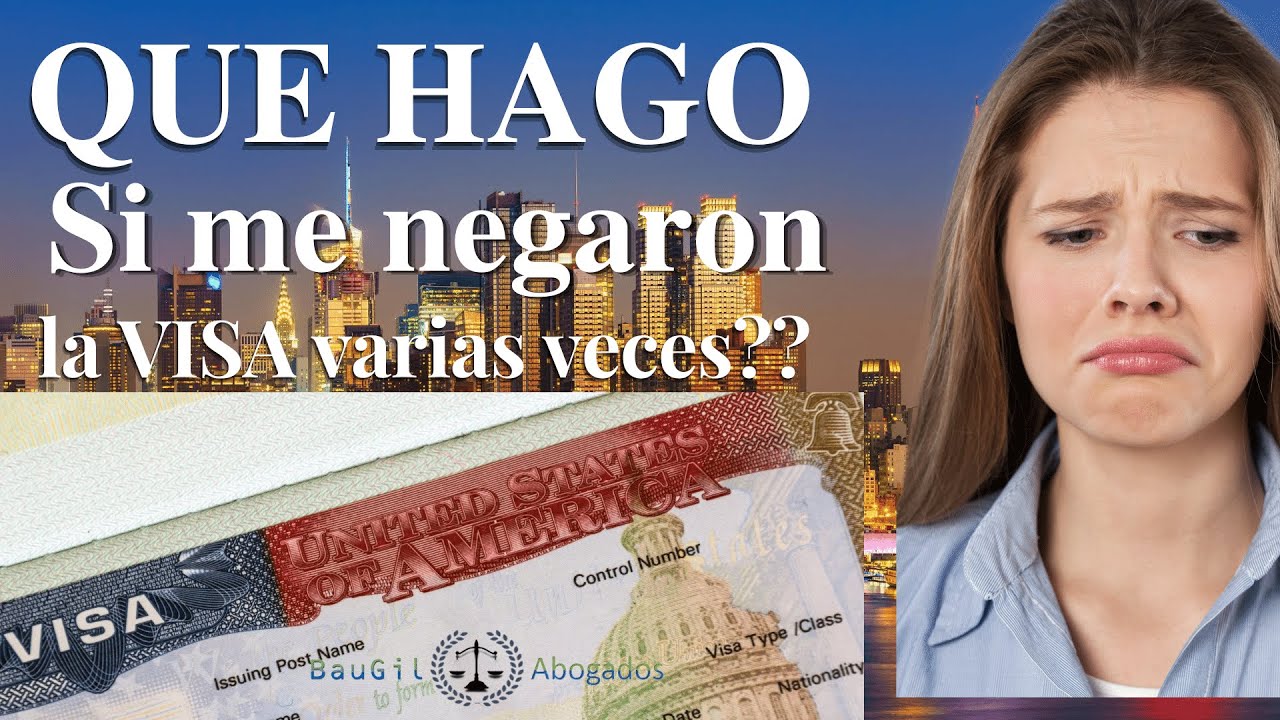 QUE HAGO SI ME HAN NEGADO LA VISA 2 VECES | CONSULTAS EN VIVO