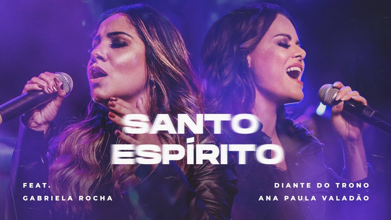 DIANTE DO TRONO | SANTO ESPÍRITO FEAT. GABRIELA ROCHA | CLIPE OFICIAL
