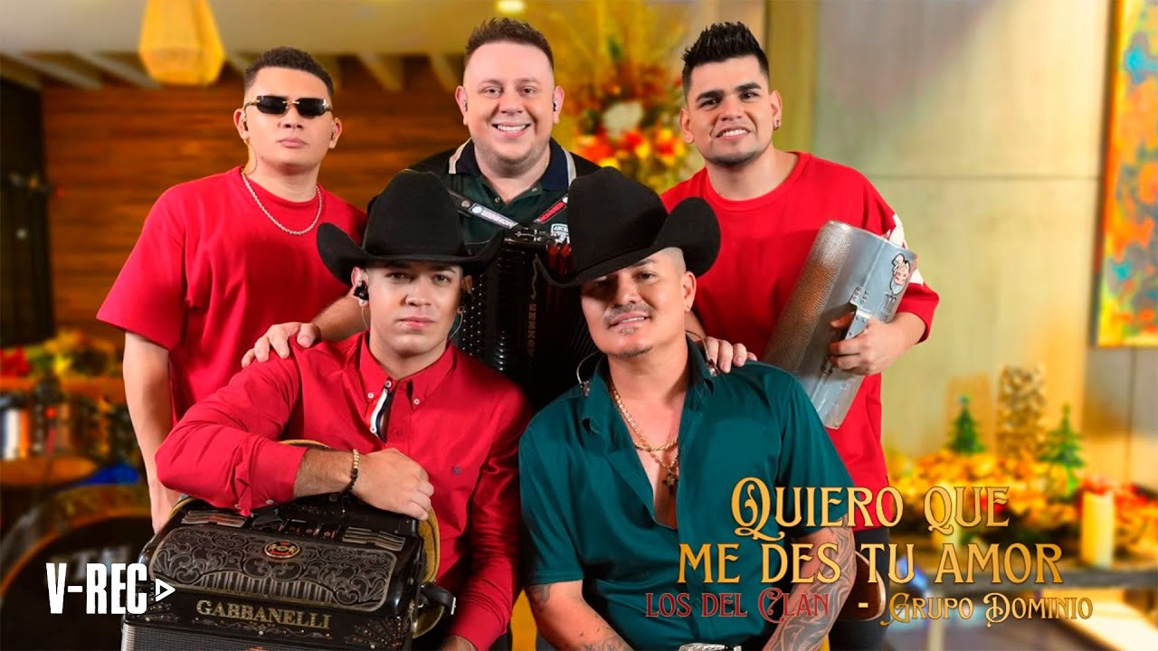 Quiero que me des tu amor | Los del Clan - @tugrupodominio (Diciembre con Los del Clan)