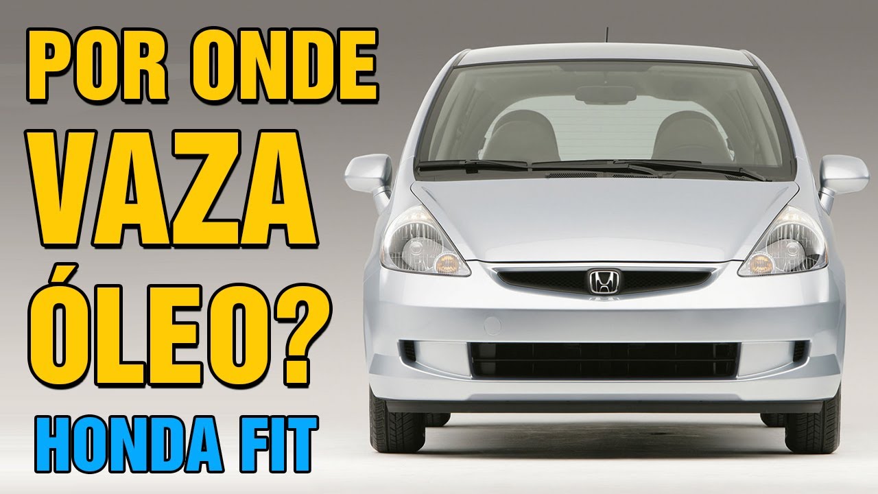 Descubra por onde est&aacute; vazando &oacute;leo no HONDA FIT