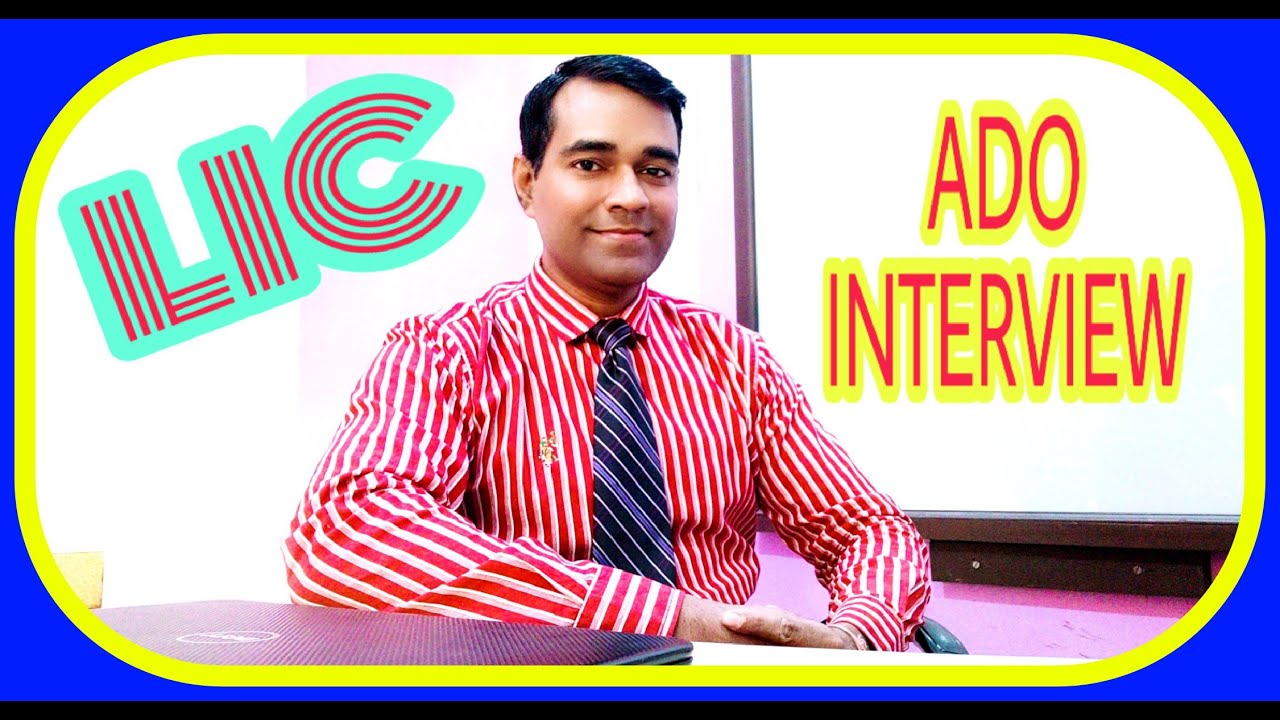 LIC #ADO #Interview #tips
