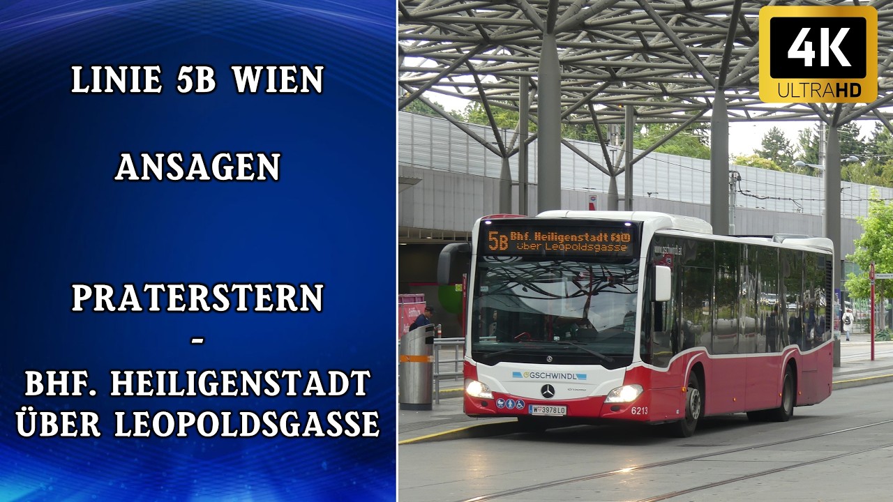 Linie 5B Wien Ansagen – Praterstern – Bhf. Heiligenstadt über Leopoldsgasse | Wiener Grantler
