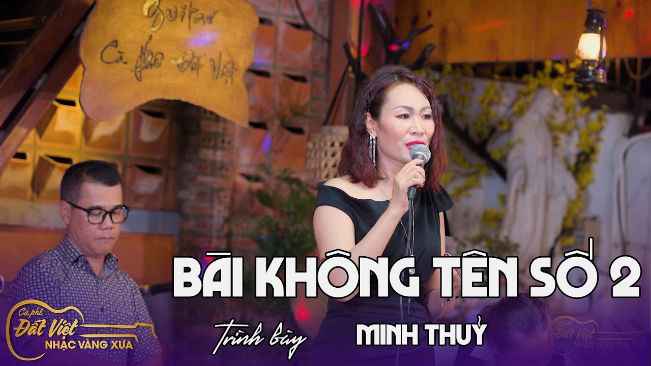 Bài Không Tên Số 2 - Minh Thuỷ Giao Lưu Cùng Band ACoustic  1967  Tại Cafe Đất Việt