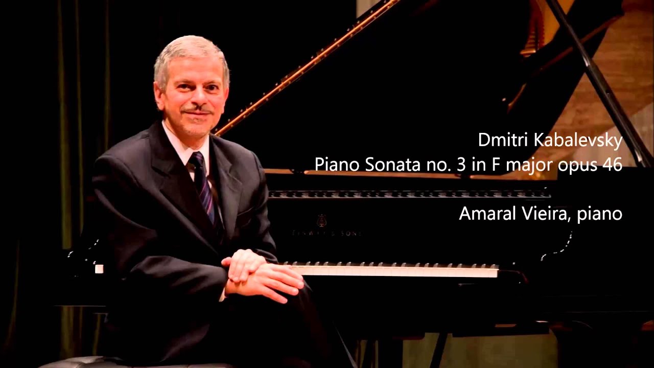 Dmitri Kabalevsky – Piano Sonata no  3 in F major opus 46 performed by Amaral Vieira (Complete)