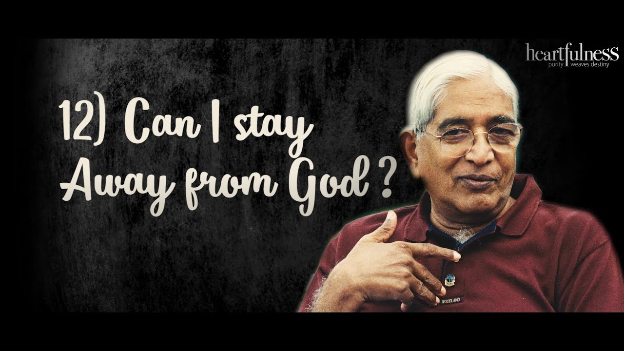 Can I stay away from God? | Chariji explains | Pearls of Wisdom | @heartfulness Meditation