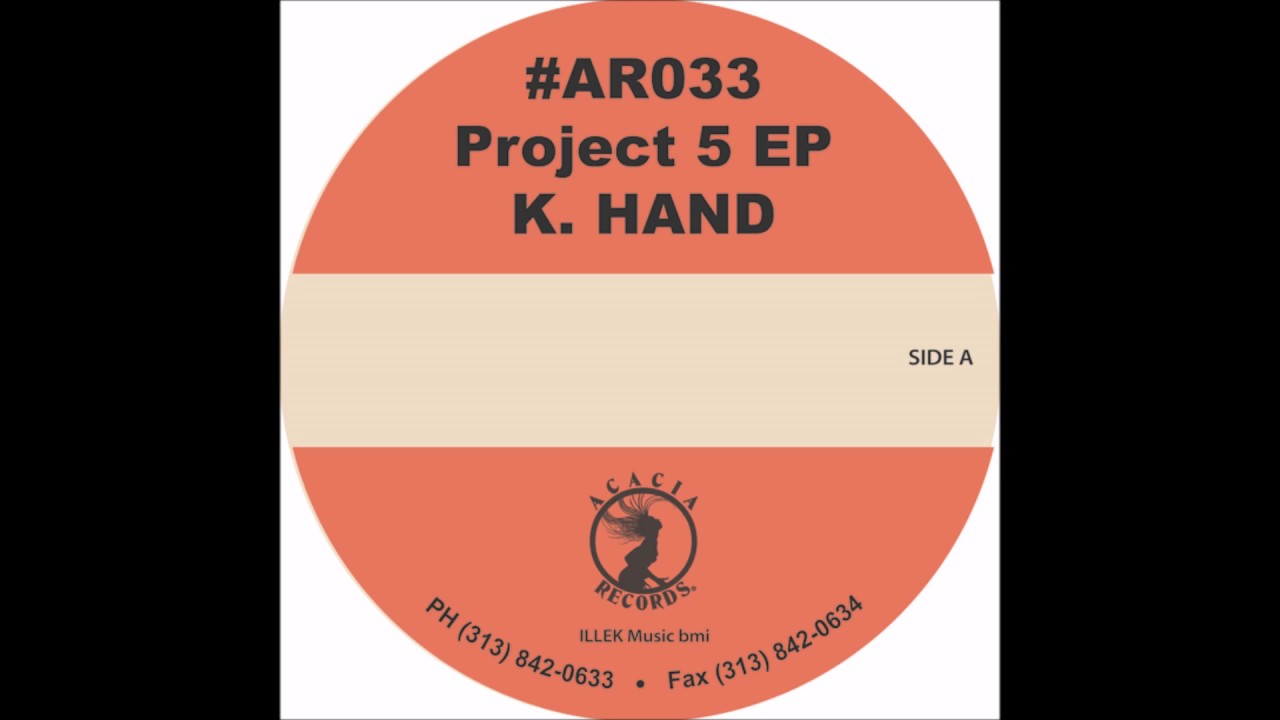 K.Hand - Project 5 Ep (Untitled A2)