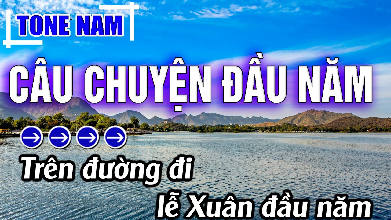 Câu Chuyện Đầu Năm Karaoke Tone Nam Beat Hay | Karaoke Đăng Khôi