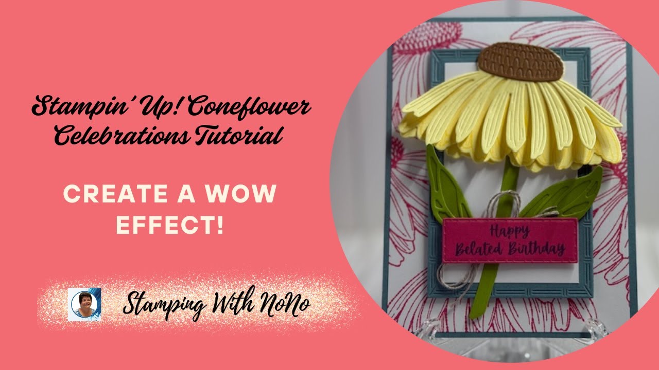 What an Amazing Stampin’ Up! Coneflower Celebrations Bundle