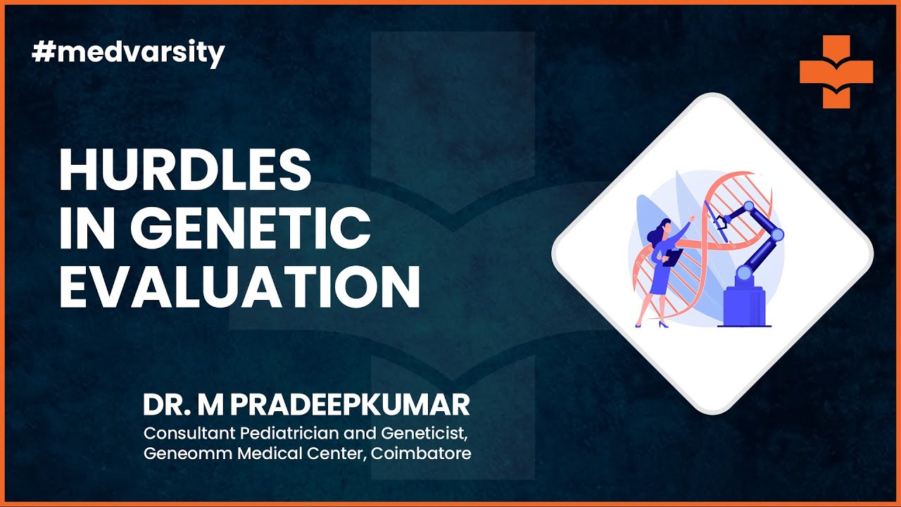 Hurdles in Genetic Evaluation: An Interactive Case Discussion