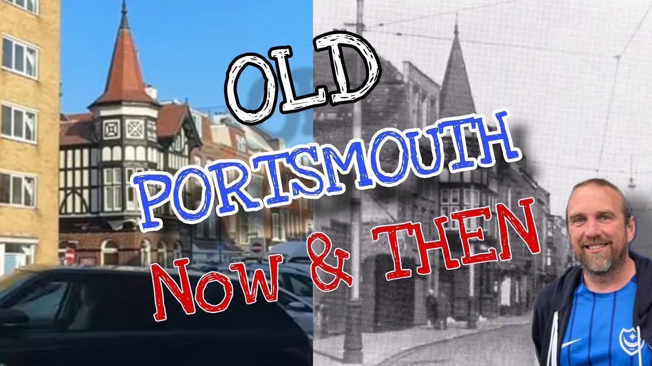 What’s Happened To OLD PORTSMOUTH? - Lost Pubs