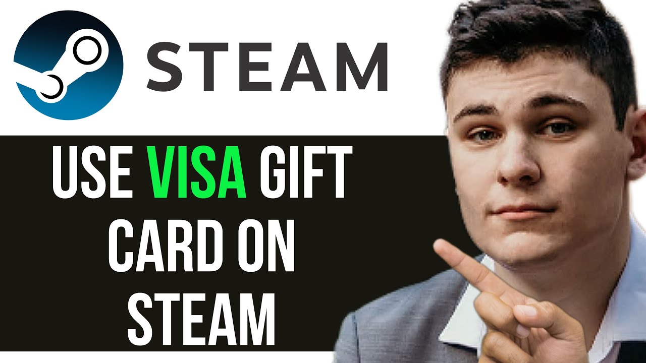HOW TO USE VISA GIFT CARD ON STEAM