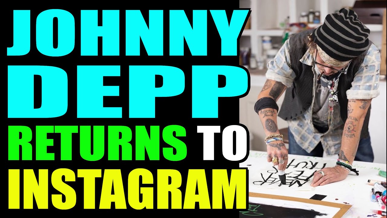 Johnny Depp RETURNS to Instagram and the Art Scene!