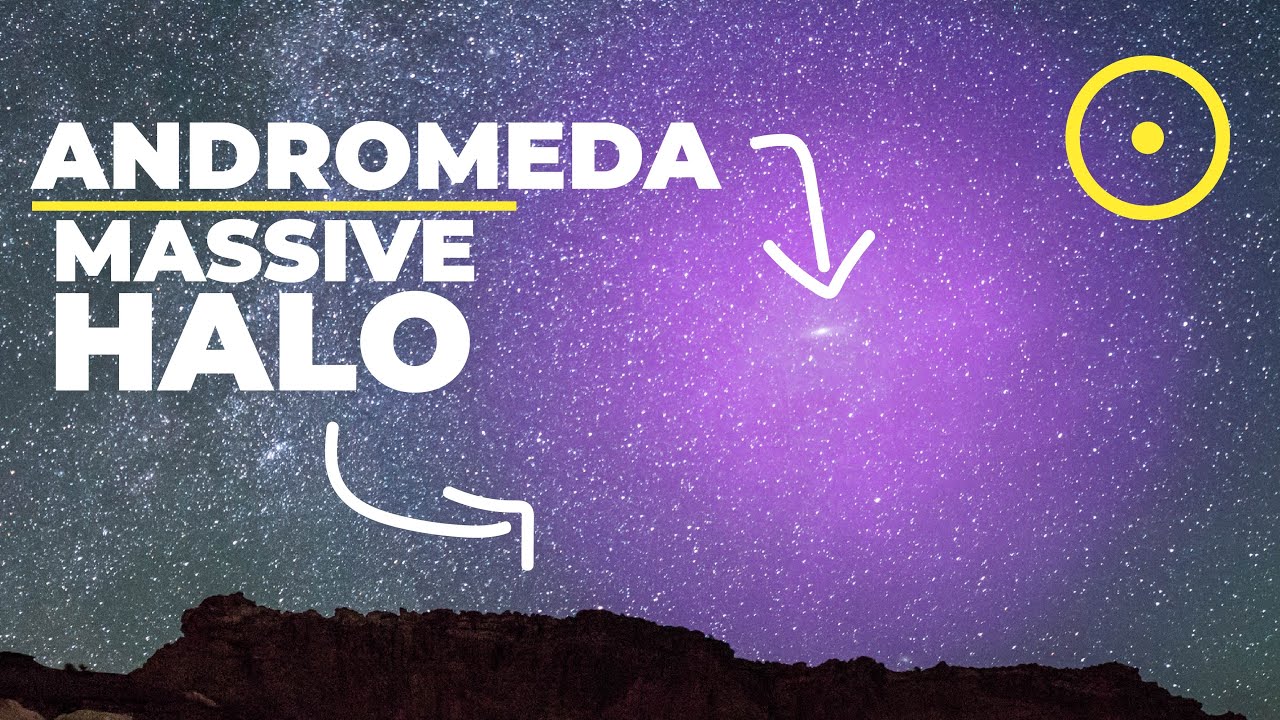 Andromeda Has A Supermassive Halo