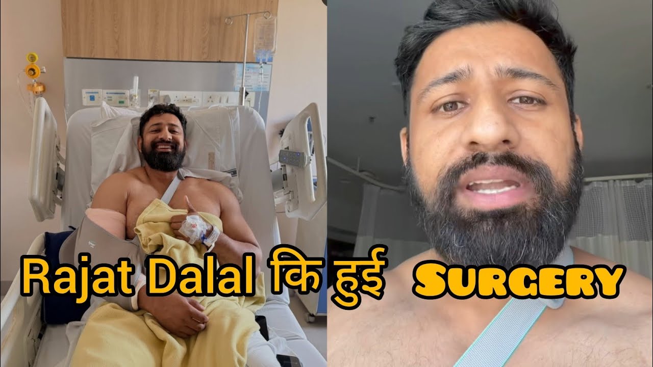Rajat dalal ke hath ki hui Surgery 😮😮😮