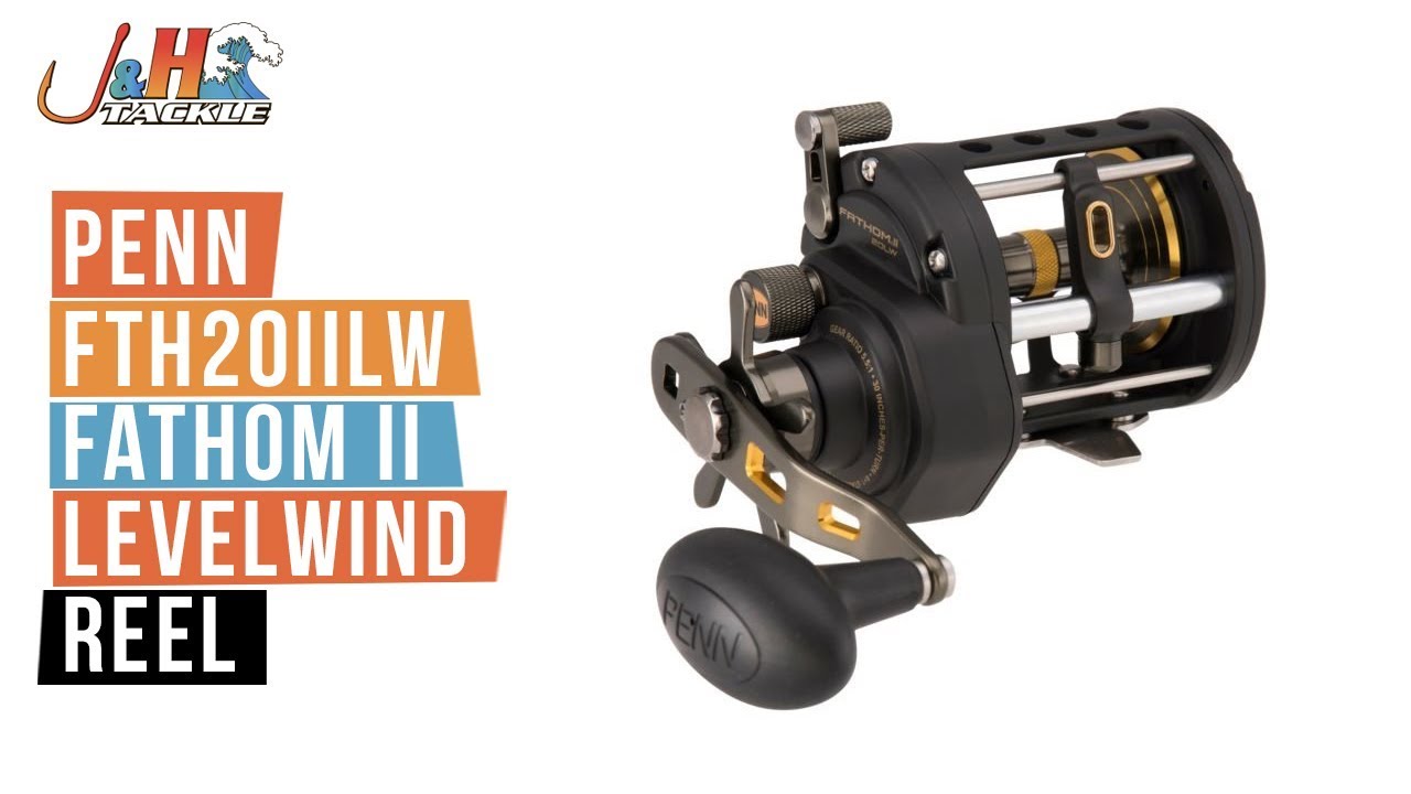 Penn FTH20IILW Fathom II Levelwind Reel | J&H Tackle