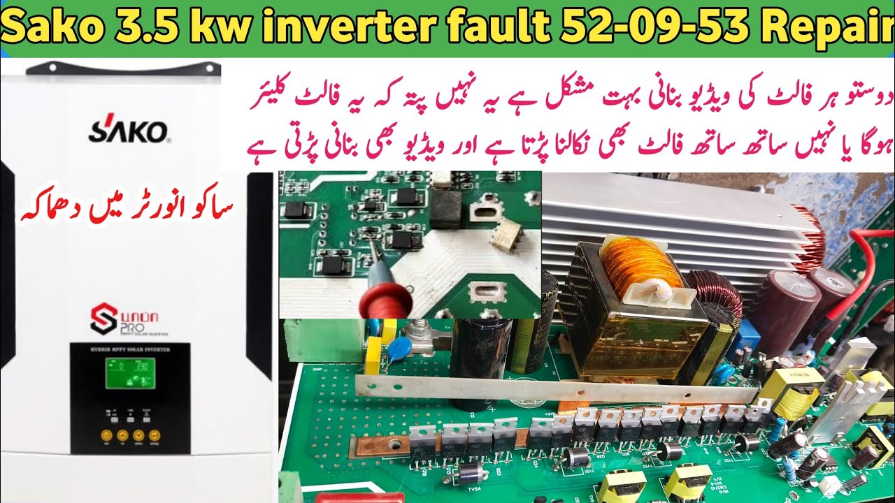 sako 3.5kw inverter | Sako Sunon solar inverter fault code | Sako inverter Repair | fault 52/09/07