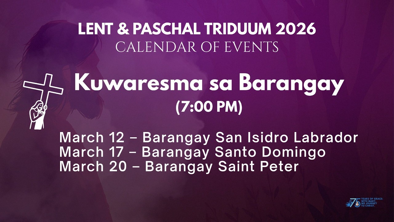March 12, 2026 - Kwaresma sa Barangay (Brgy. San Isidro Labrador)