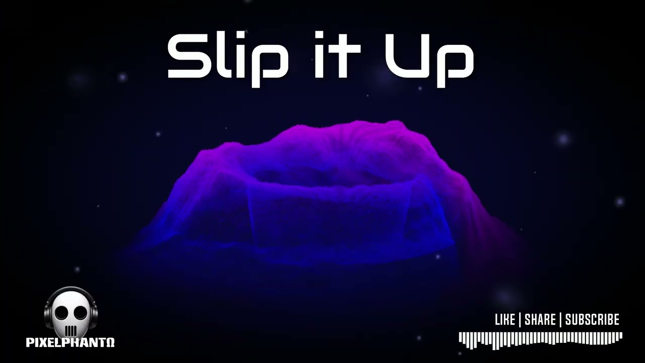 Slip it Up