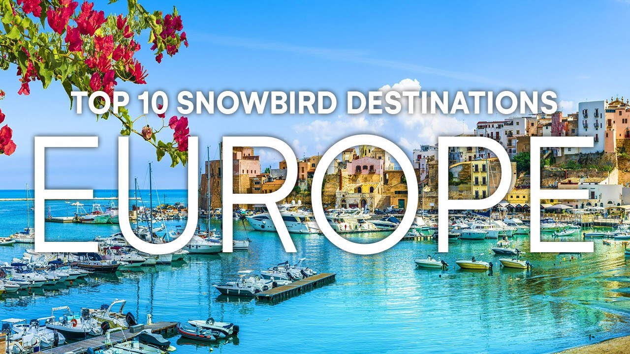 10 Cheap & Warm Destinations in Europe for Winter Snowbirds