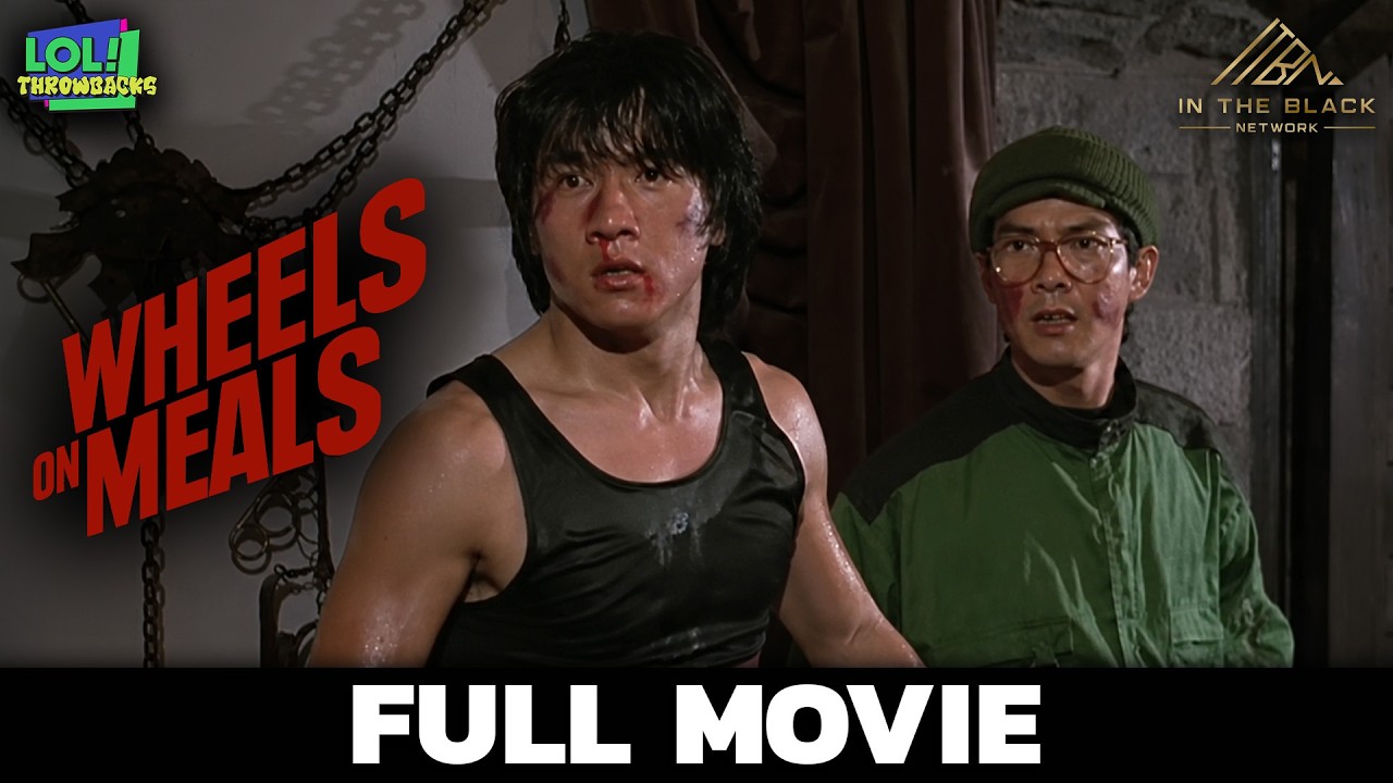 Wheels On Meals | Jackie Chan | Full Movie | LOL! Throwbacks