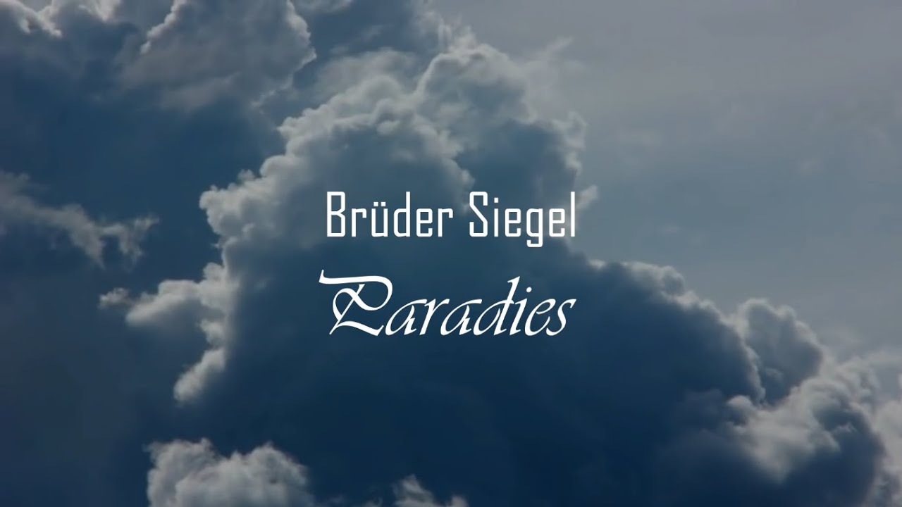 Brüder Siegel - Paradies [Lyric Video] (Christliches Lied)