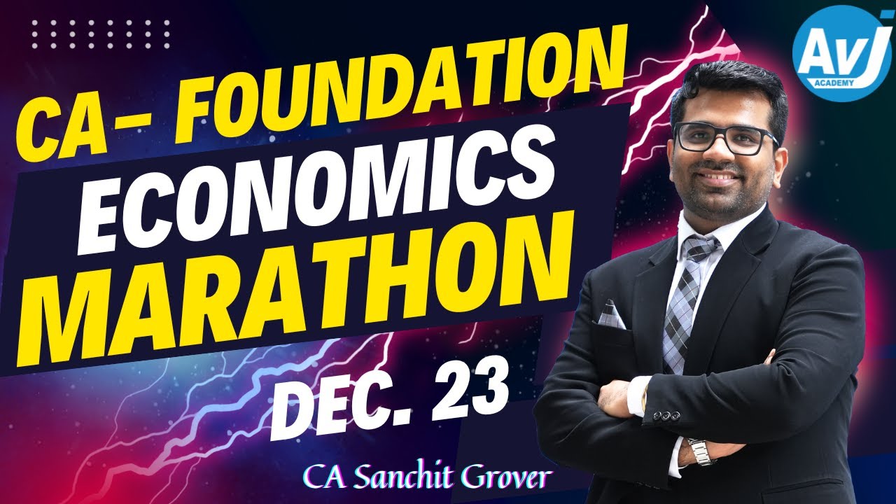 Business Economics Revision Marathon (Part-A) for CA Foundation Dec 23| CA Sanchit Grover