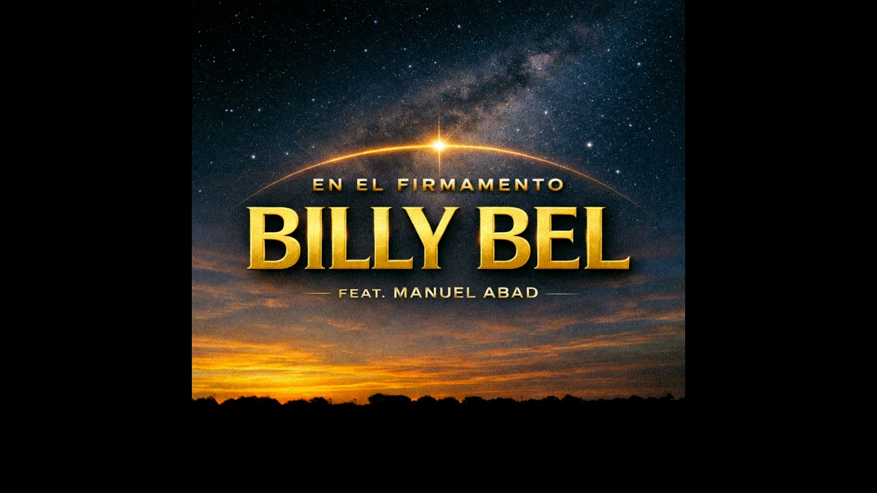 Billy Bel - (feat. Manuel Abad) - En el firmamento