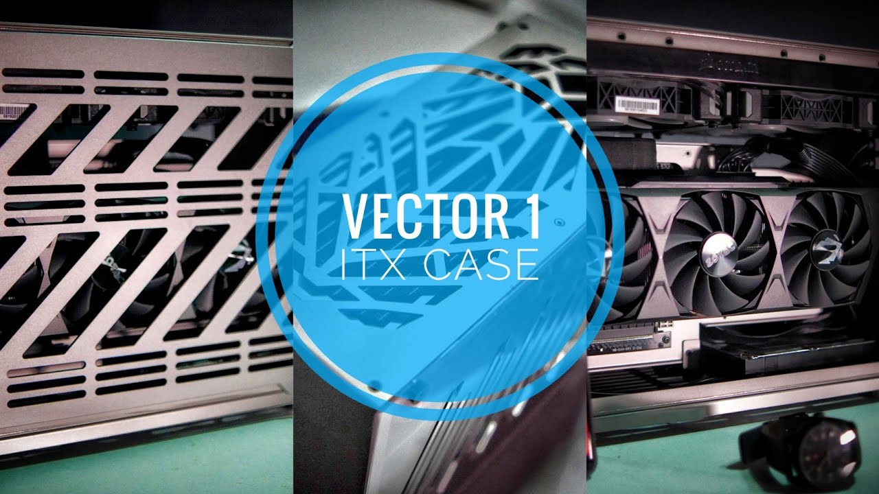 Vector 1 ITX Case Review - great case , frustrating build