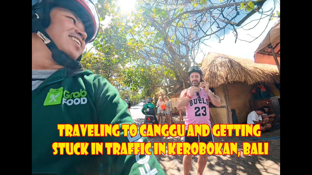 Traveling to Canggu and Getting Stuck in Traffic in Kerobokan, Bali