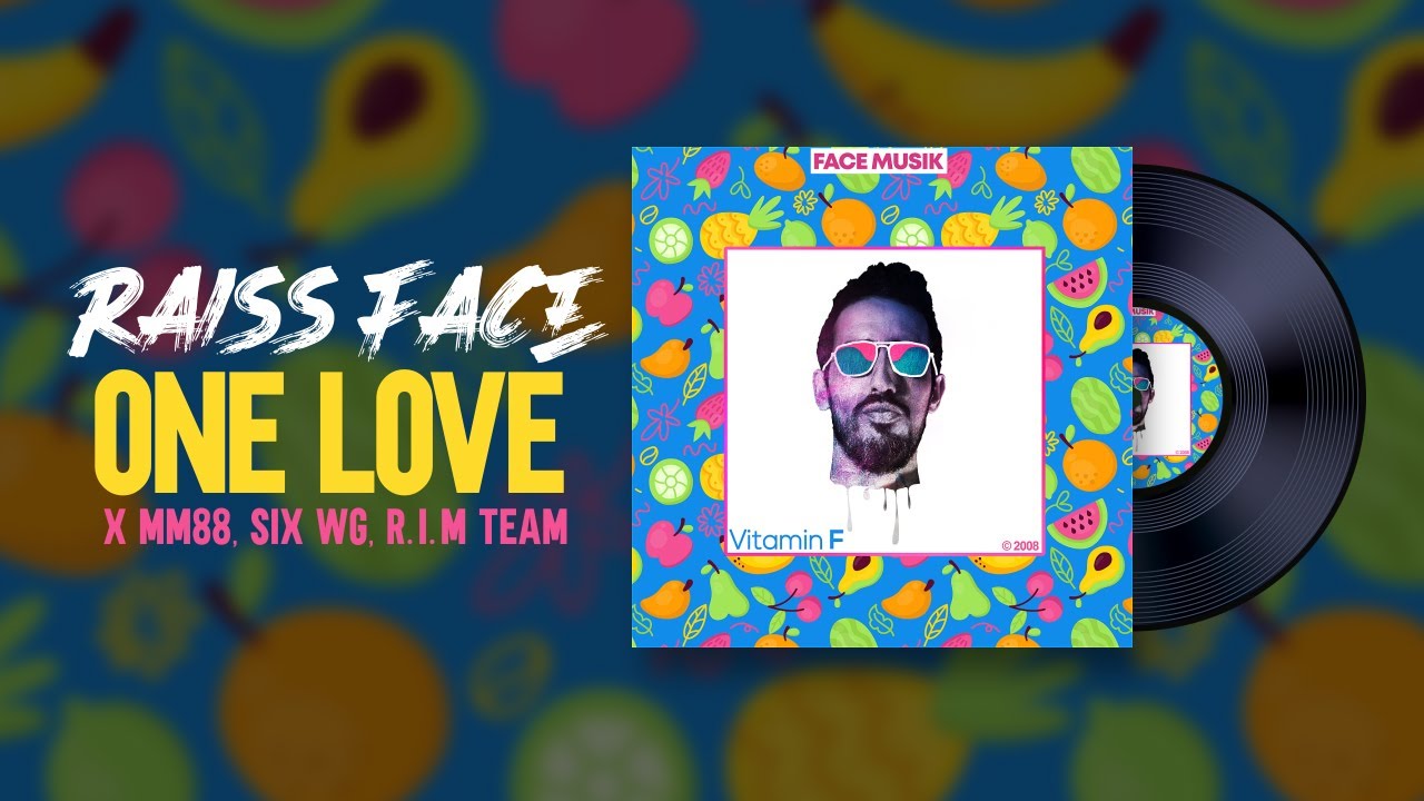 Raiss Face - One Love ft MM88, Six WG, Consonsus, LSK (R.I.M) 2009