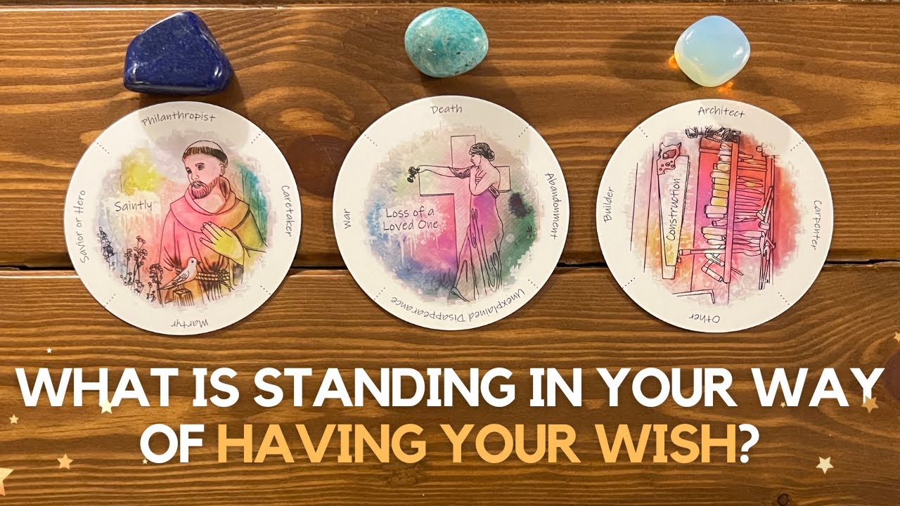 What is Standing In Your Way of Having Your Wish? | Timeless Reading
