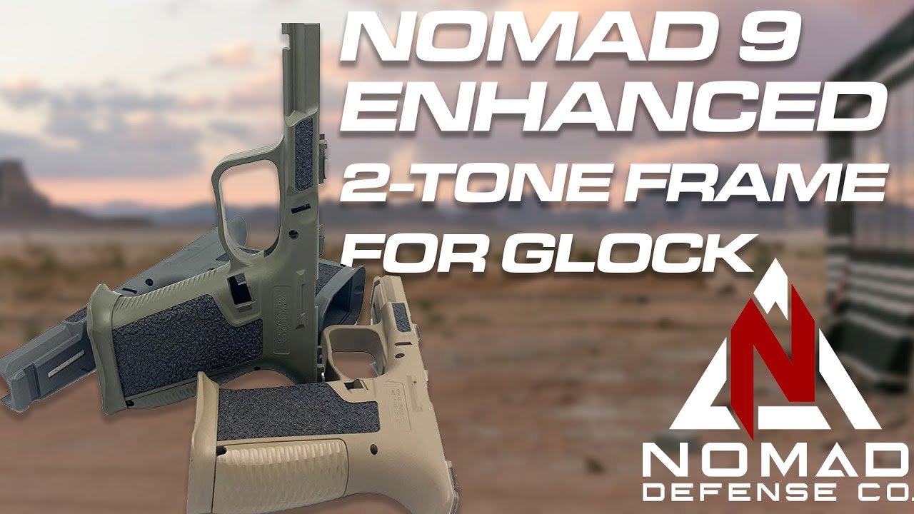 Nomad 9 Enhanced 2-Tone Frame for Glock 17, Glock 19, & 19X