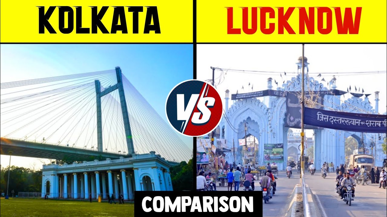 Kolkata vs Lucknow Comparison 2021 | Kolkata vs Lucknow City | Lucknow vs Kolkata Comparison
