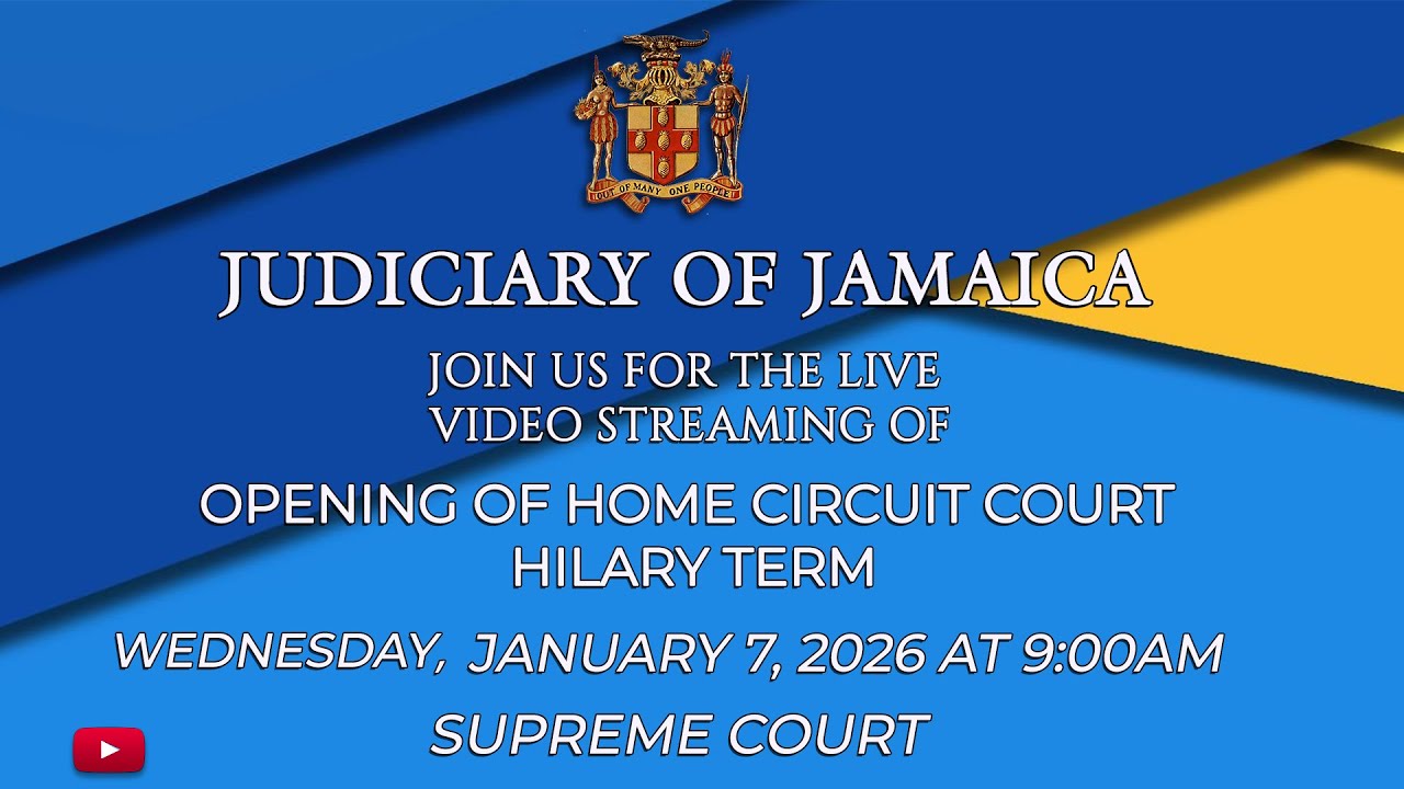 Opening of Home Circuit Court of the Judiciary of Jamaica ||Hilary Term||January 07, 2026
