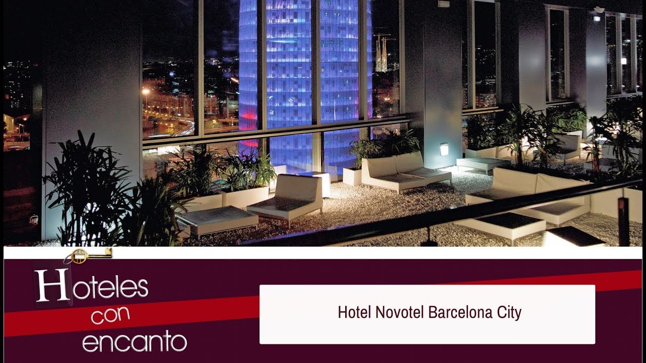 NOVOTEL BARCELONA CITY - HOTELES CON ENCANTO
