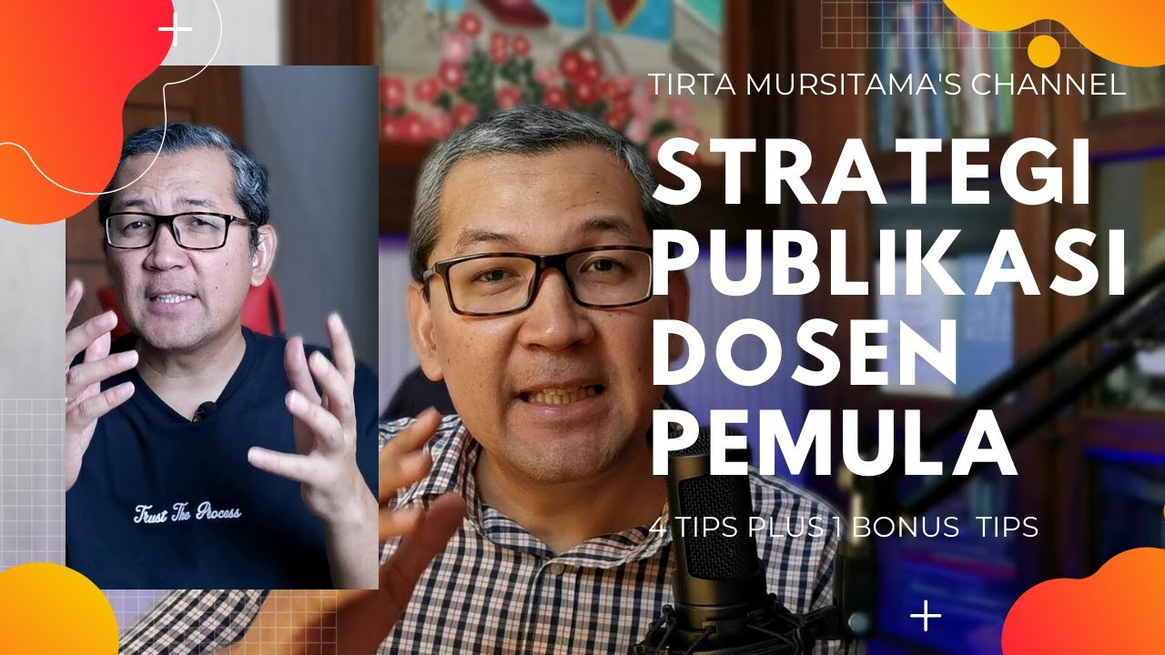 Apa Strategi Jitu Publikasi Dosen Pemula di Jurnal Ilmiah Nasional maupun Internasional