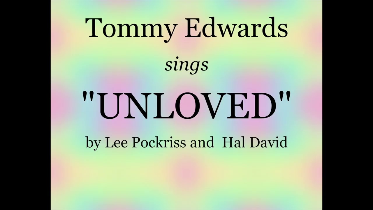 Tommy Edwards - Unloved