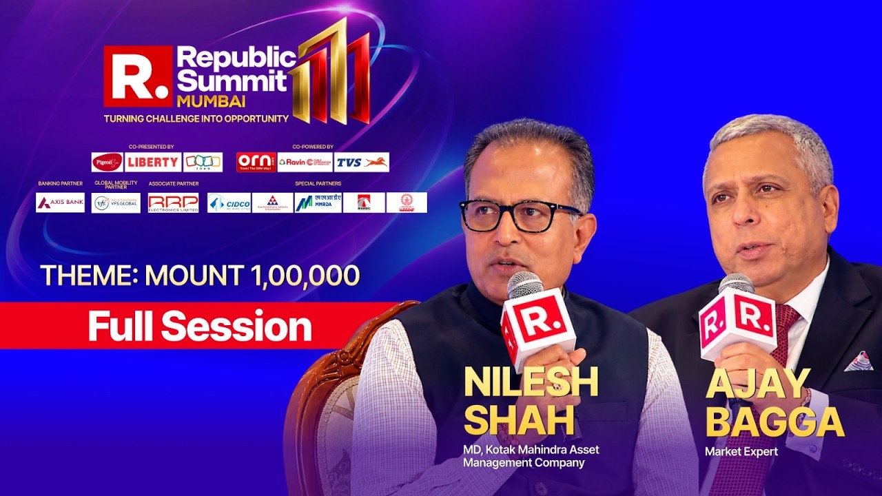 Ajay Bagga & Nilesh Shah At Republic Summit 2026 | Mount 1,00,000: India's Wealth Creation Story