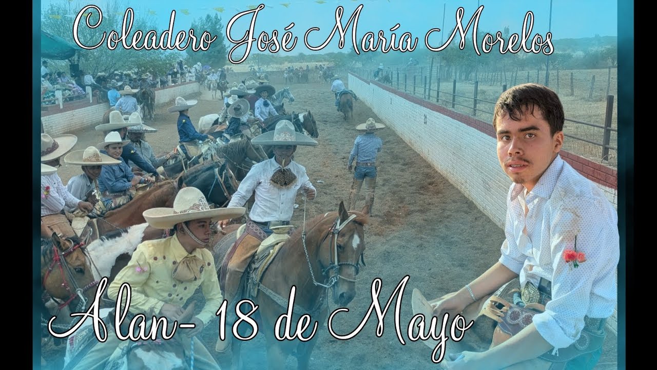 Coleadero en José María Morelos Chalchihuites -18 de Mayo 2025