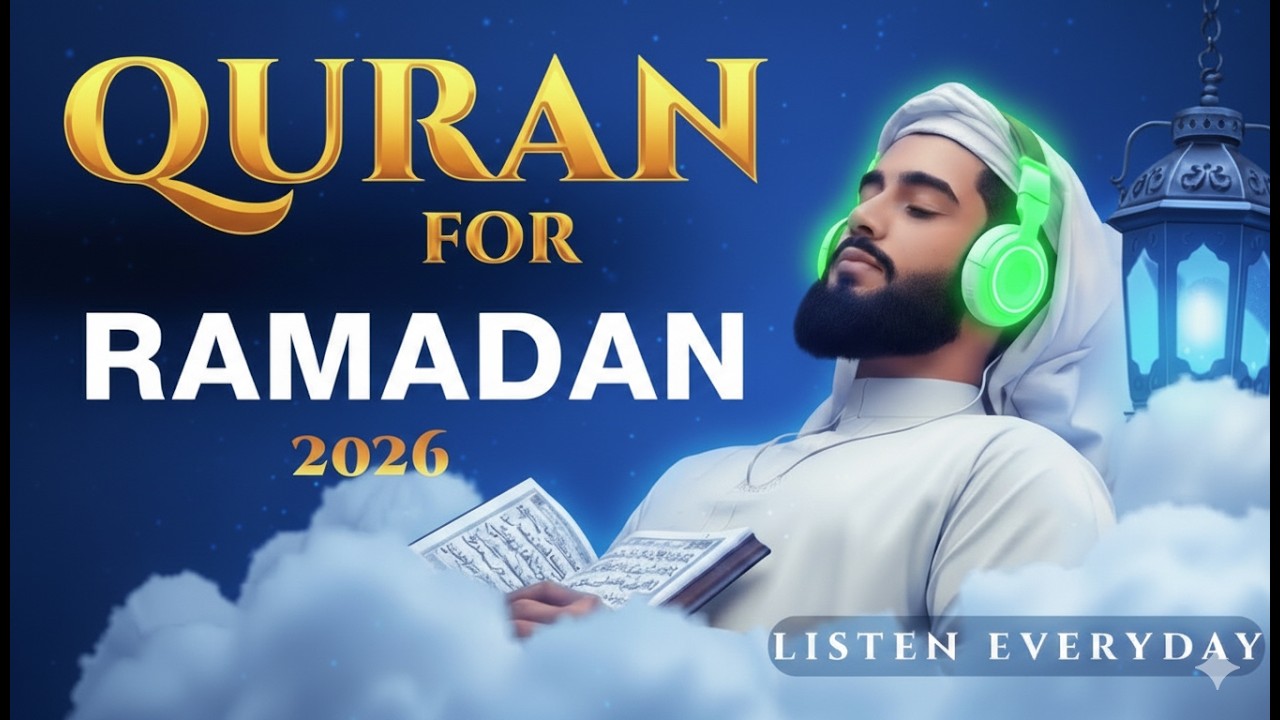Quran For Ramadan 2026 | Relax Your Mind | Calm Quran Recitation for  Relax #lofiquran AayatuShifa