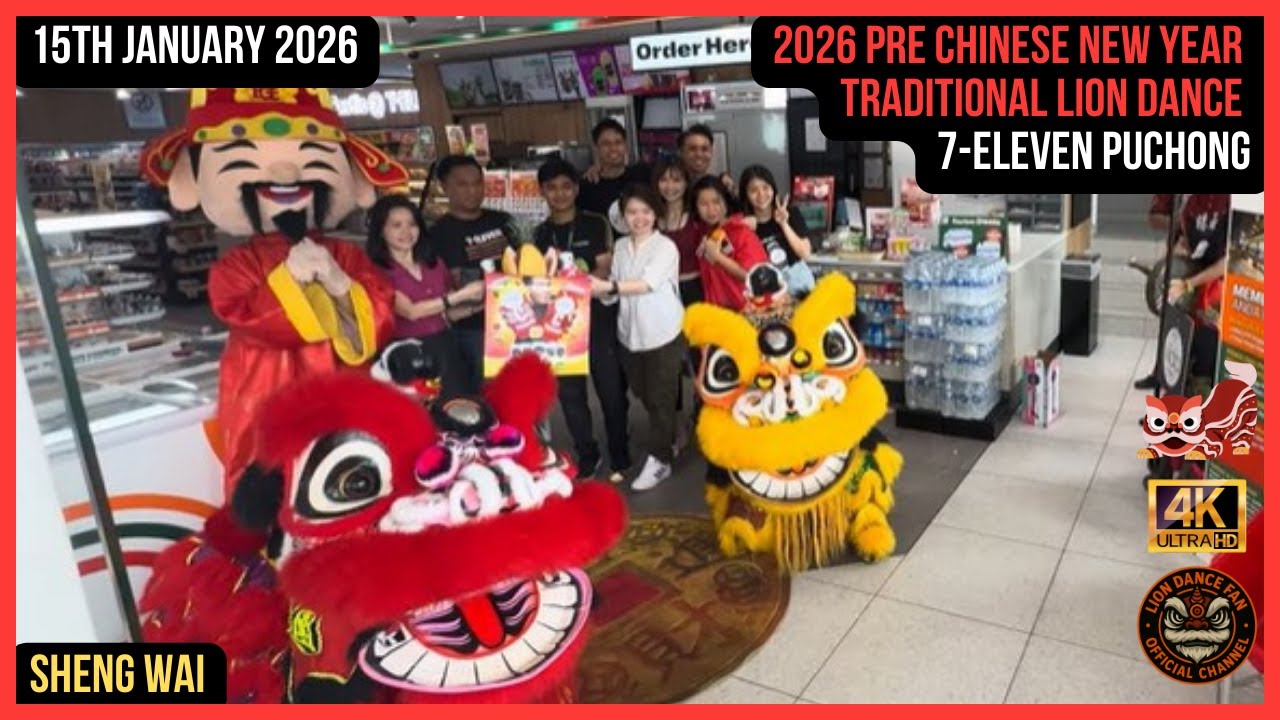 Vida x 7-Eleven Traditional Lion Dance Blessing - 7-Eleven Cafe Bandar Puteri Puchong  - Sheng Wai