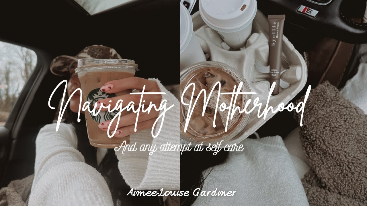 A week of motherhood & any attempt at self care! - Aesthetics app - good food - outdoors & nails 