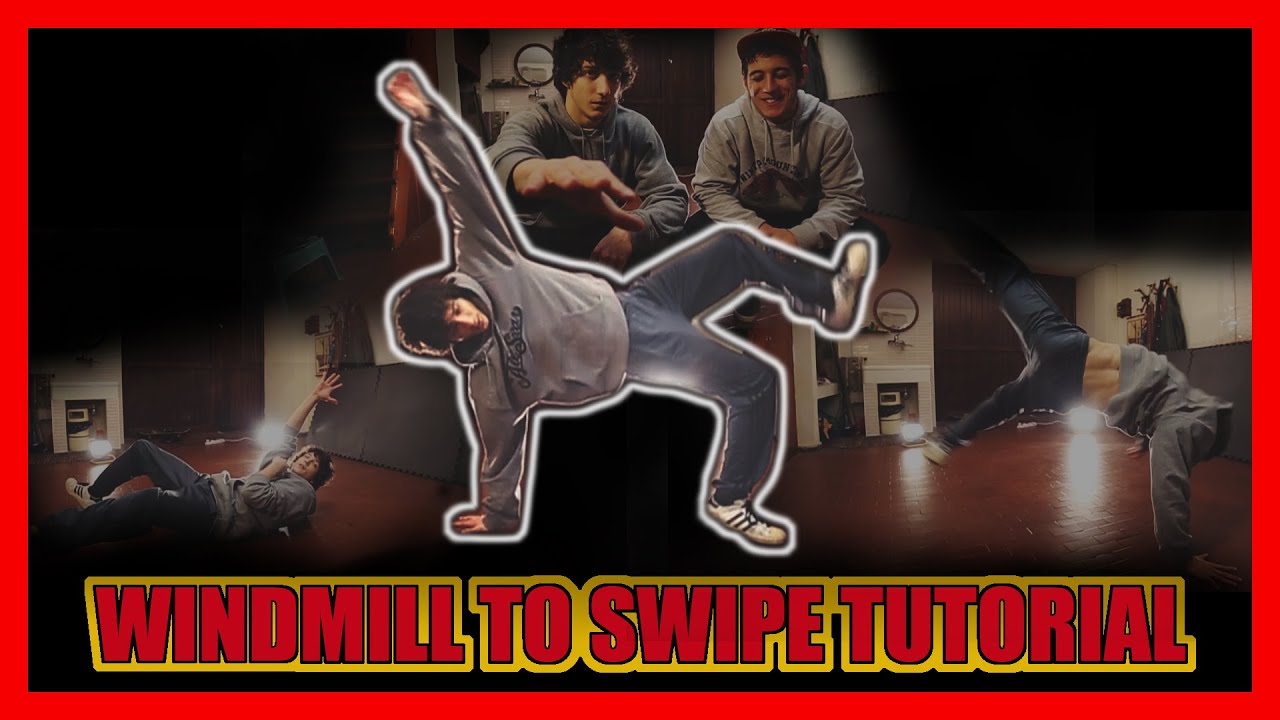 How to Windmill to Swipe Tutorial | Kaio & Bestia
