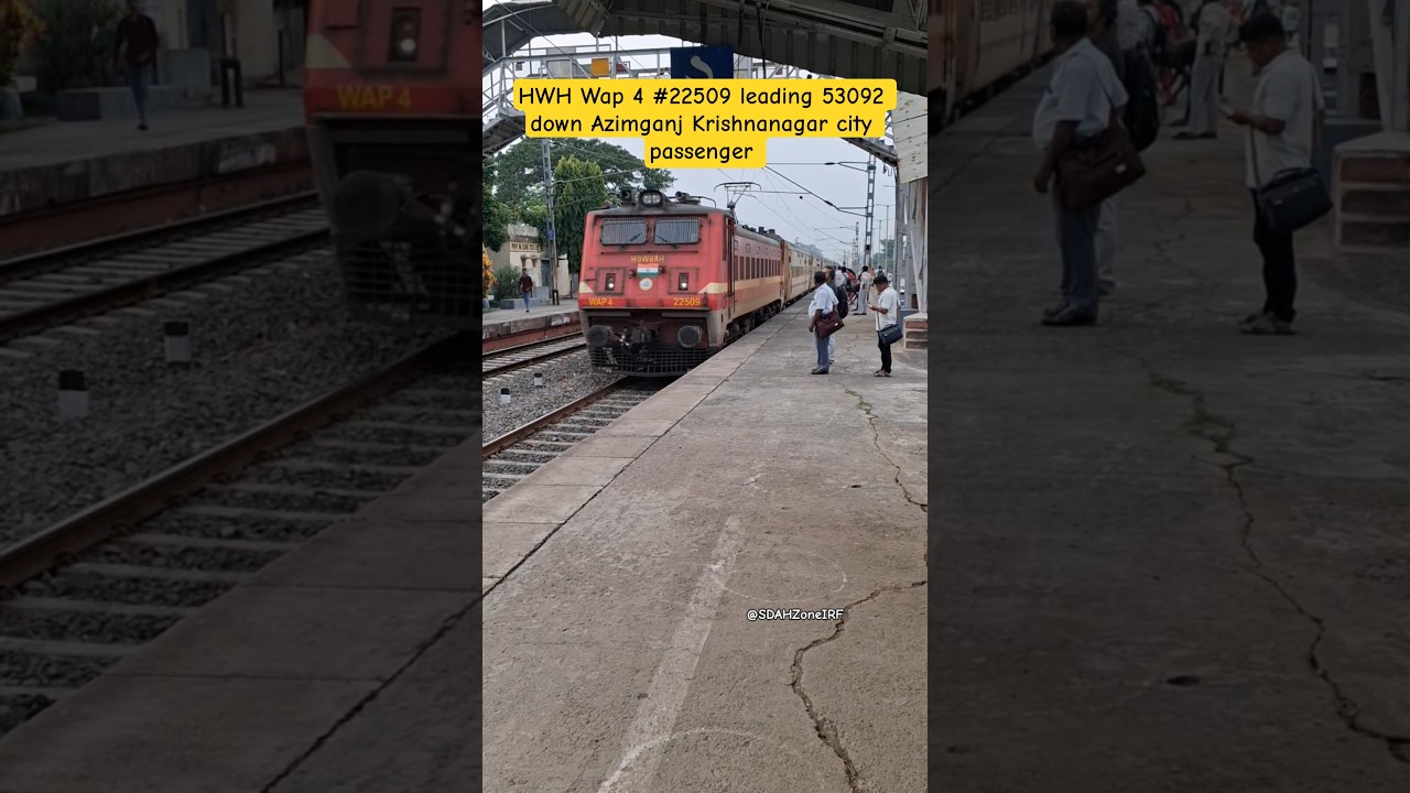 HWH (E) Wap 4 #22509 leading 53092 down Azimganj Krishnanagar city passenger #shorts#indianrailways
