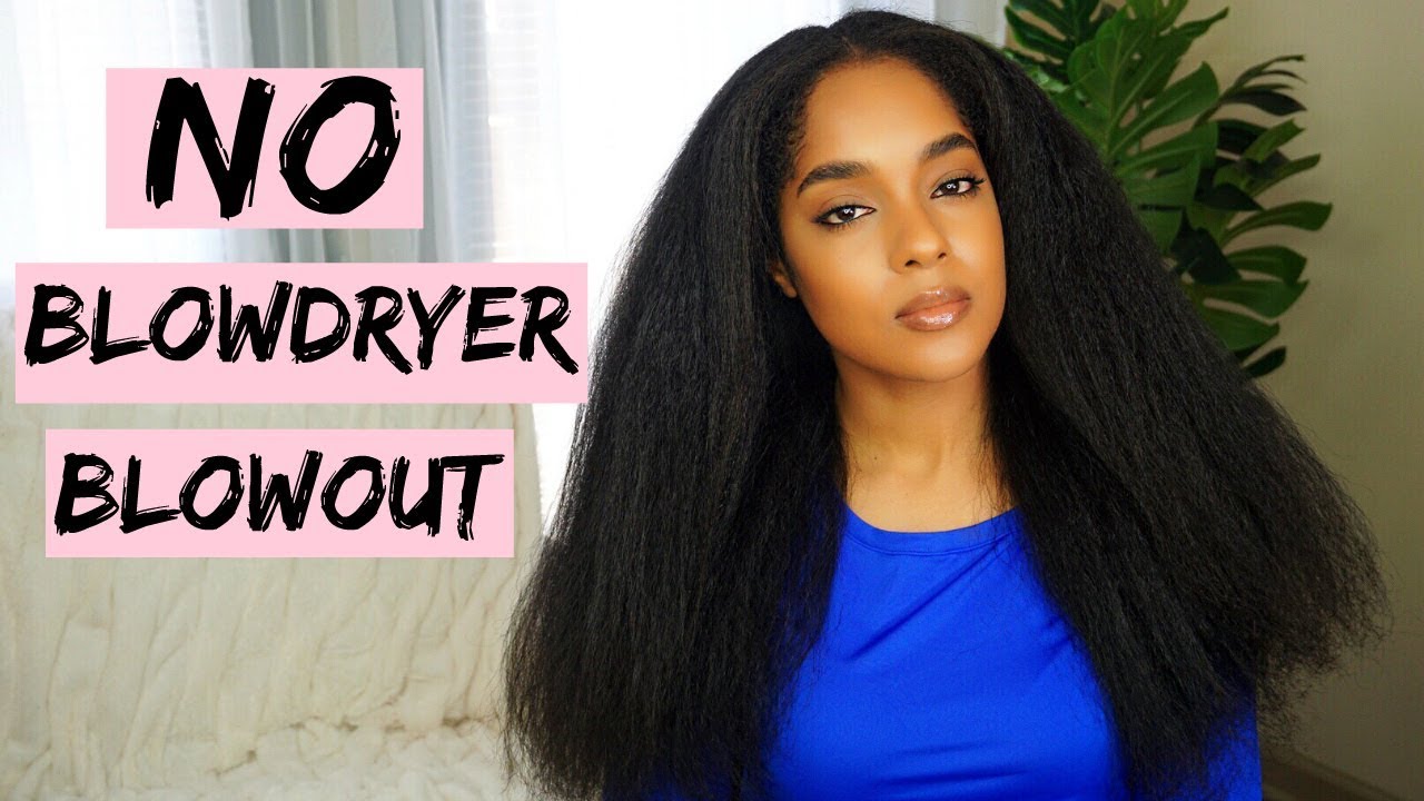 HOW TO: NO BLOWDRYER BLOWOUT ON NATURAL HAIR