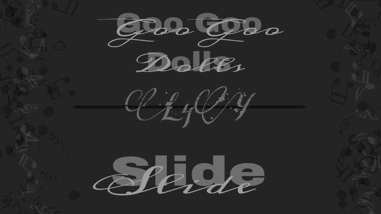 Slide | Goo Goo Dolls | A cappella