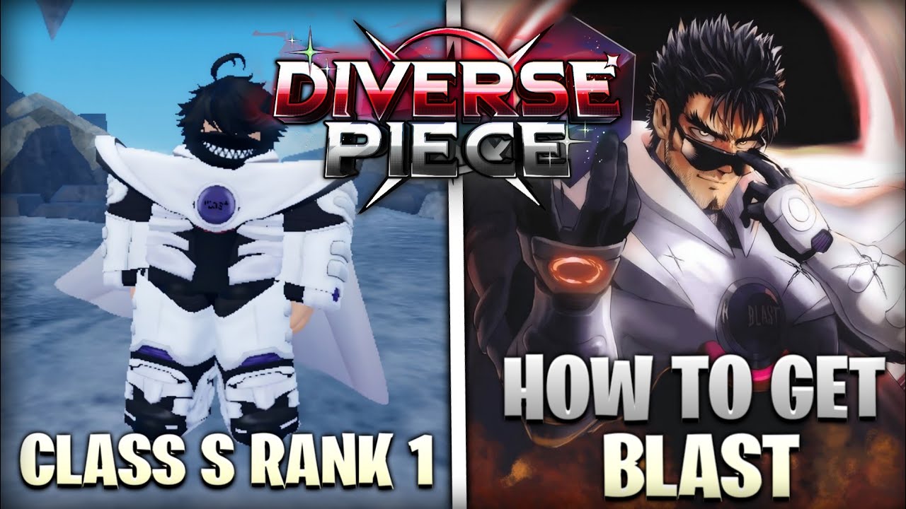 Diverse Piece | BLAST | Showcase + Tutorial Como Obter Blast(S-Class: Rank 1) #diversepiece