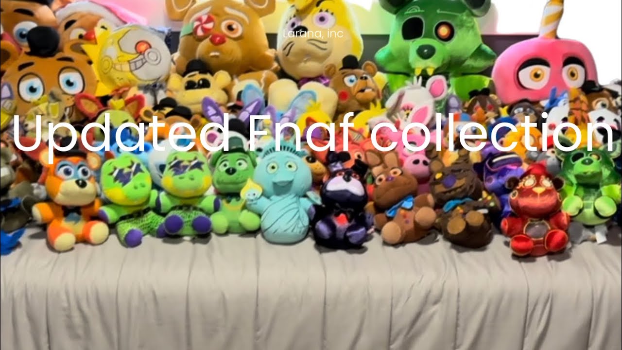 Updated Fnaf collection
