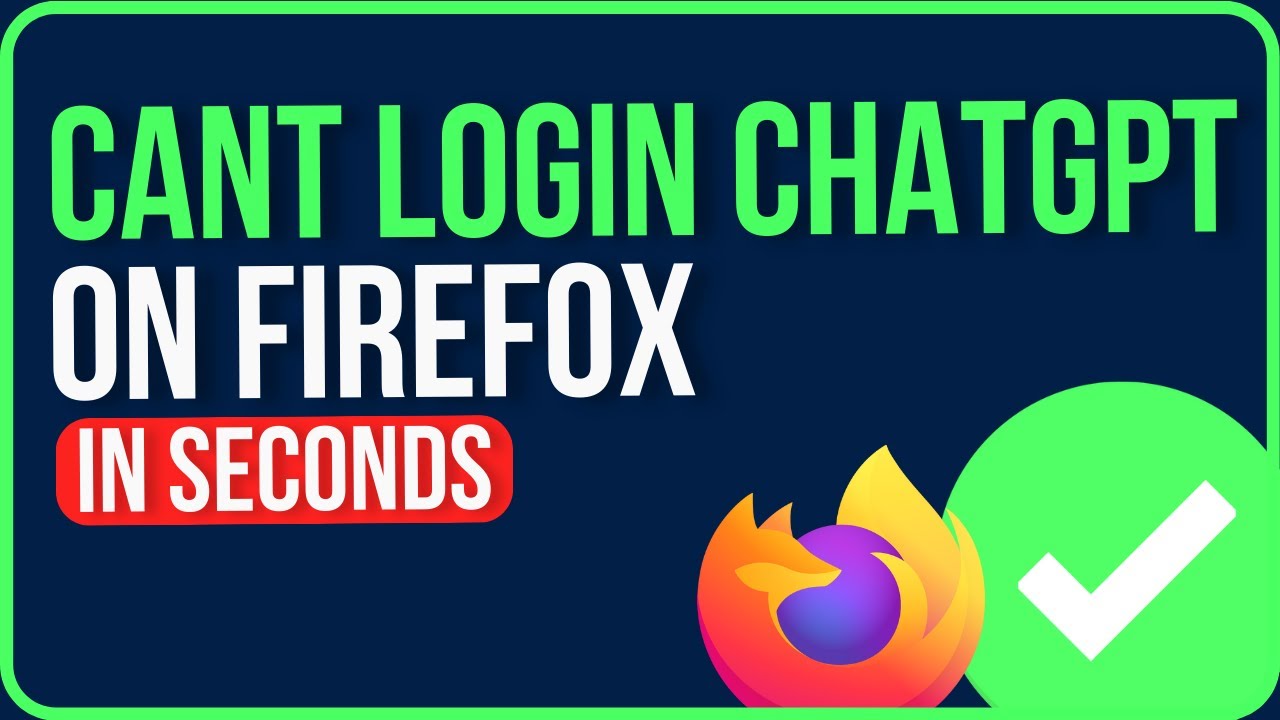 CANT LOGIN CHATGPT ON FIREFOX [FIXED] | ChatGPT Not Opening on Firefox Problem