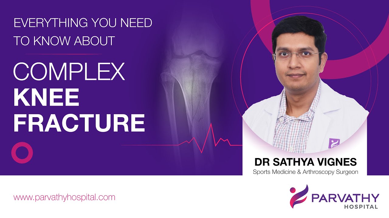COMPLEX KNEE FRACTURE | EVERYTHING YOU NEED TO KNOW ABOUT | முழங்கால் எலும்பு முறிவு\அறுவை சிகிச்சை